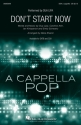 Don't Start Now SSA a Cappella Choral Score