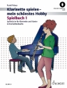 Klarinette spielen - mein schnstes Hobby Spielbuch Band 1 (+Online Au fr 1-2 Klarinetten und Klavier