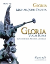 Michael John Trotta, Gloria SATB Vocal Score