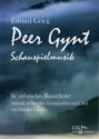 Grieg, Edvard, Peer Gynt Blasorchester, Chor (SATB), Sprecher, 5 Gesangssolisten Partitur, Stimmensatz