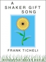 Ticheli, Frank, A Shaker Gift Song Blasorchester Partitur, Stimmensatz