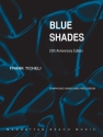 Ticheli, Frank, Blue Shades Blasorchester Partitur