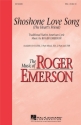 Roger Emerson, Shoshone Love Song SSA Chorpartitur