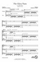 Robert Cohen, The Glory Train TTBB Chorpartitur