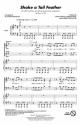 Shake a Tail Feather SATB Chorpartitur