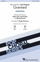 Josh Groban, Granted SATB Chorpartitur