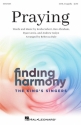 Kesha Sebert_Ben Abraham_Ryan Lewis_Andrew Joslyn, Praying SATB a Cappella Chorpartitur