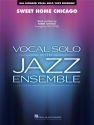 Sweet Home Chicago for vocal solo and jazz ensemble score and parts