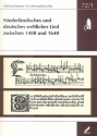 Musikalische Auffhrungspraxis in nationalen Dialogen Teil 1 Niederlndisches und deutsches weltliches Lied  zwischen 1480 und 1640
