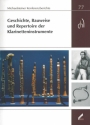 Geschichte, Bauweise und Repertoire der  Klarinetteninstrumente