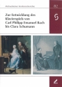 Zur Entwicklung des Klavierspiels von Carl Philipp Emanuel Bach bis Fr