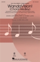 Robert Lopez_Kristen Anderson-Lopez, WandaVision! (Choral Medley) SSA Chorpartitur