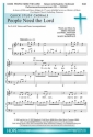 People need the Lord for mixed choir (SAB) and piano choral score