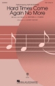 Stephen C. Foster, Hard Times Come Again No More SSA Choral Score