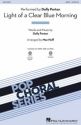 Light of a Clear Blue Morning SATB Choral Score