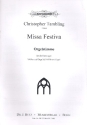 Missa festiva fr gem Chor und Orgel Orgel (fr beide Fassungen)