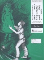Hänsel und Gretel (Suite) für Sprecher, Gesang (Chor) und Orchester Partitur und Erzähltext
