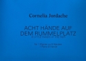 8 Hnde auf dem Rummelplatz fr 1 Klavier zu 8 Hnden Partitur und Stimmen