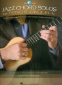 Jazz Chord Solos (+CD): for tenor ukulele/tab