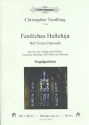 Festliches Halleluja fr Chor und Orgel (Gemeinde und Orchester ad lib) Orgelpartitur (fr Orgelversion)