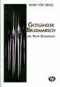 Gotlndsk Brudmarsch for organ