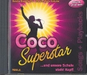 Coco Superstar ... und unsere Schule steht Kopf  CD (Playbacks und Gesamtaufnamhe)