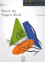 Watch my Fingers rock for late intermediate piano