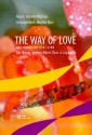 The Way of Love fr 4-5 stg. gem Chor a cappella Partitur (en)