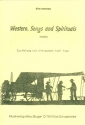 Western, Songs and Spirituals: für Blasorchester Direktion in C und Stimmen