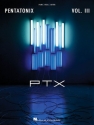 Pentatonix  vol.3: songbook piano/vocal/guitar