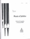Music of Jubilee for organ, optional trumpet(s) and timpani score and parts