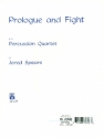 Prologue and Fight for 4 percussionists score and parts