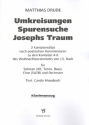 Umkreisungen - Spurensuche - Josephs Traum fr Soli, gem Chor und Orchester Klavierauszug
