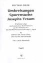 Umkreisungen - Spurensuche - Josephs Traum fr Soli, gem Chor und Orchester Fagott