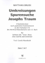 Umkreisungen - Spurensuche - Josephs Traum fr Soli, gem Chor und Orchester Horn 1 in F