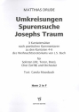 Umkreisungen - Spurensuche - Josephs Traum fr Soli, gem Chor und Orchester Horn 2 in F