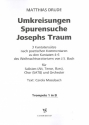 Umkreisungen - Spurensuche - Josephs Traum fr Soli, gem Chor und Orchester Trompete 1