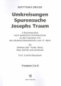 Umkreisungen - Spurensuche - Josephs Traum fr Soli, gem Chor und Orchester Trompete 2