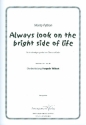 Always look on the bright Side of Life für gem Chor (SATB) und Klavier Partitur