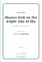 Always look on the bright Side of Life fr gem Chor (SATB) und Klavier Partitur