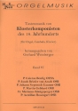 Tastenmusik von Klosterkomponisten des18. Jahrhunderts Band 6 fr Orgel (Cembalo/Klavier)
