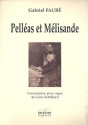 Pellas et Mlisande pour orgue