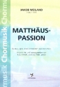 Matthus-Passion fr Soli, und gem Chor Partitur