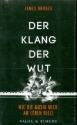 Der Klang der Wut - Wie mich die Musik am Leben hielt Roman gebunden
