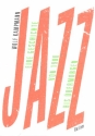 Jazz - eine Geschichte von 1900 bis bermorgen  gebunden
