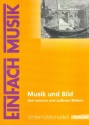 Musik und Bild - Von inneren und ueren Bildern (+CD)