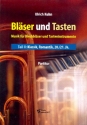 Blser und Tasten Band 2 - Klassik, Romantik, 20./21. Jahrhundert fr Blechblser (Posaunenchor) und Orgel (Klavier/E-Piano) Partitur