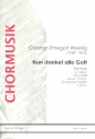 Nun danket alle Gott fr Soli, gem Chor und Orchester Partitur