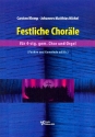 Festliche Chorle fr gem Chor und Orgel (Blser) (Pauken und Gemeinde ad lib) Partitur fr Orgelfassung