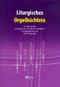 Liturgisches Orgelbchlein fr Orgel
